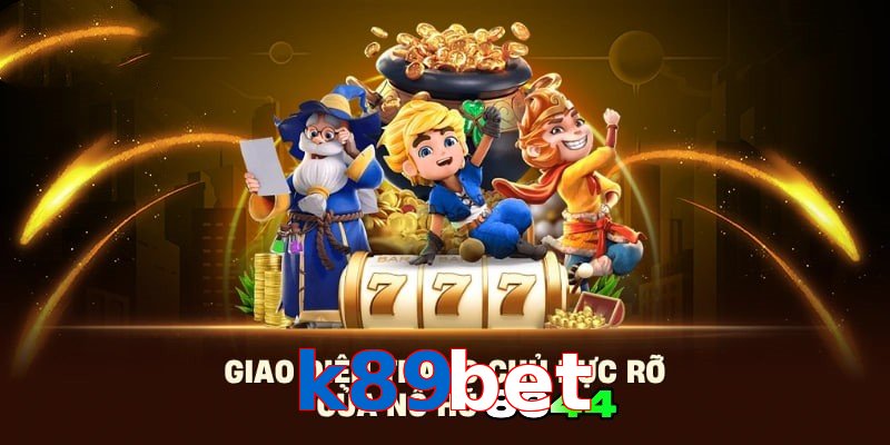 Giới thiệu nổ hũ k89bet mới nhất